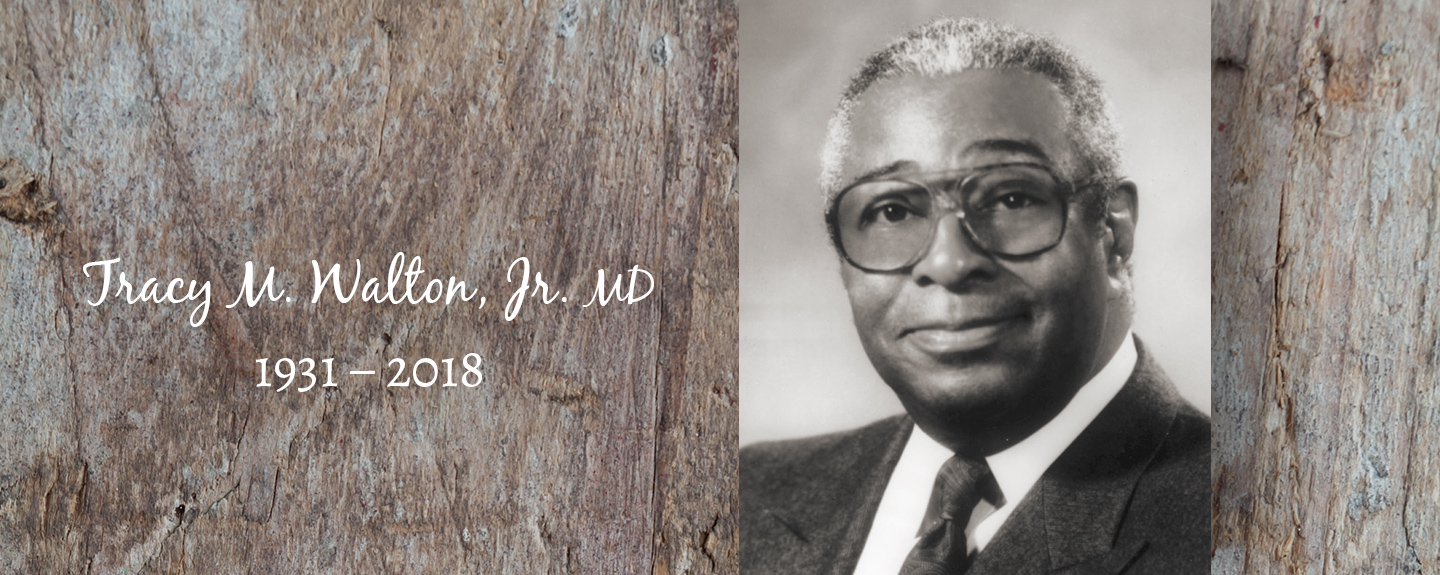 Tracy M. Walton, Jr. MD